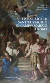 La Basilica di Sant Eustachio in Campo Marzio a Roma