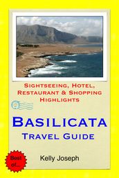 Basilicata, Italy Travel Guide