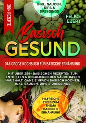 Basisch gesund  Das große Kochbuch für basische Ernährung