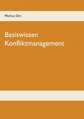 Basiswissen Konfliktmanagement