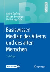 Basiswissen Medizin des Alterns und des alten Menschen