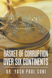 Basket of Corruption over Six Continents