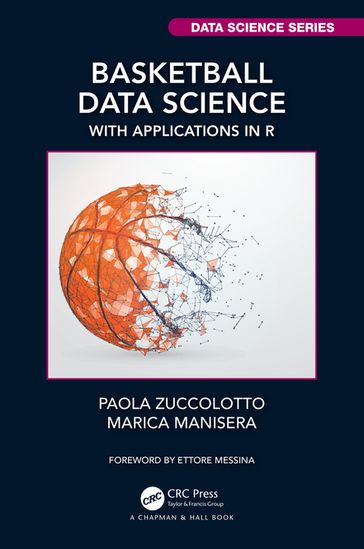 Basketball Data Science - Paola Zuccolotto - Marica Manisera