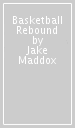 Basketball Rebound