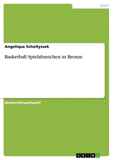 Basketball Spielabzeichen in Bronze - Angelique Scholtyssek