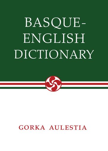 Basque-English Dictionary - Gorka Aulestia