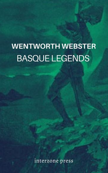 Basque Legends - Wentworth Webster