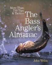 Bass Angler s Almanac