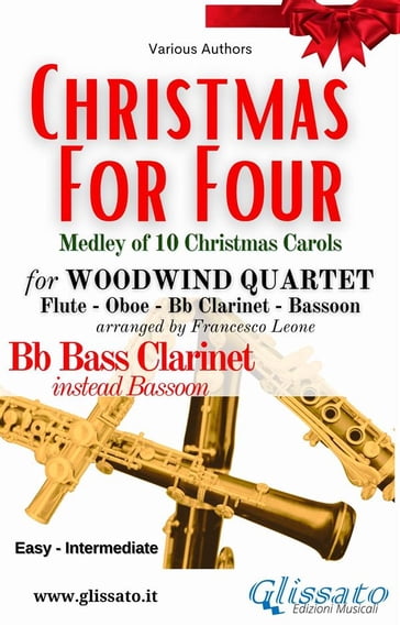 Bass Clarinet instead Bassoon part of "Christmas for four" - Woodwind Quartet - Various Authors - a cura di Francesco Leone