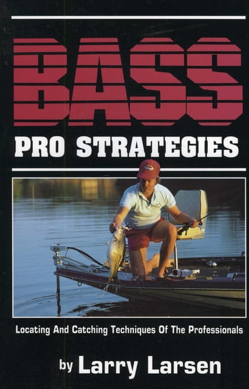 Bass Pro Strategies - Larry Larsen