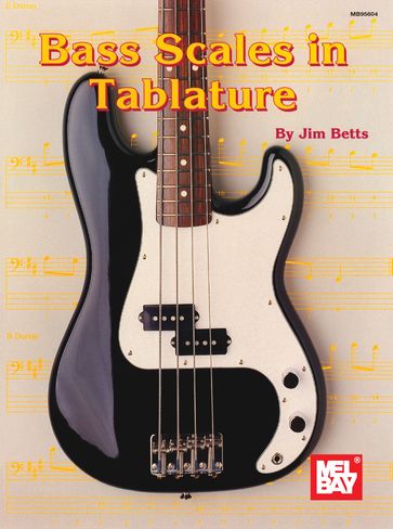 Bass Scales in Tablature - James Betts