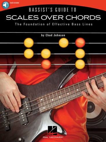 Bassist's Guide to Scales Over Chords - Chad Johnson