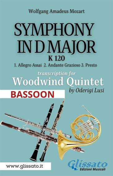 (Bassoon) Symphony K 120 - Woodwind Quintet - Wolfgang Amadeus Mozart - Oderigi Lusi