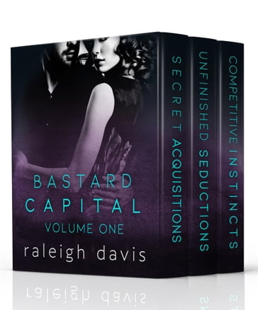 Bastard Capital: Volume One - Raleigh Davis