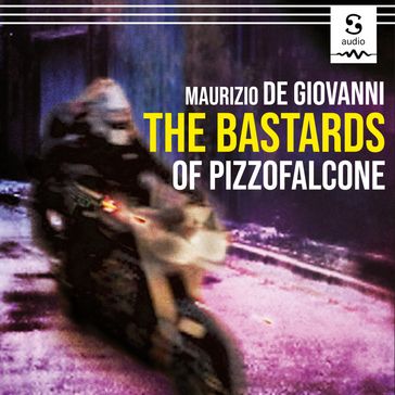Bastards of Pizzofalcone, The - Maurizio de Giovanni