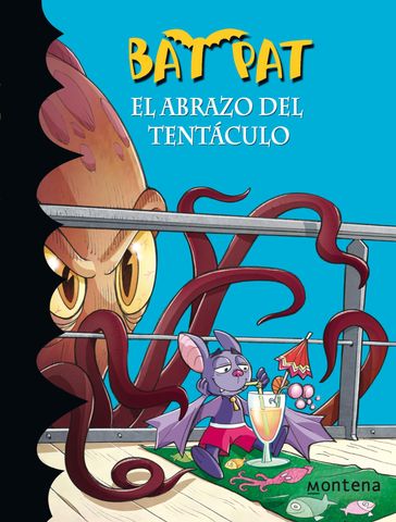 Bat Pat 21 - El abrazo del tentáculo - Roberto Pavanello