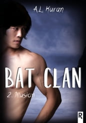 Bat clan, Tome 2