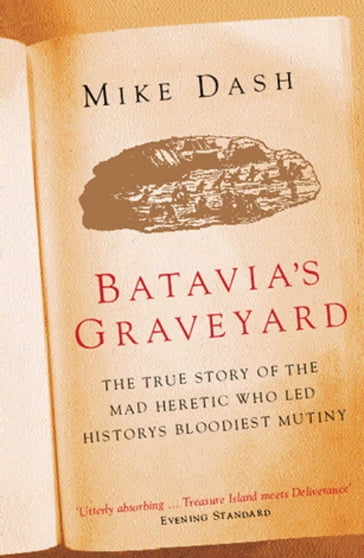 Batavia's Graveyard - Mike Dash