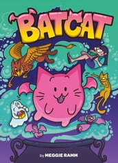 Batcat (Batcat Book 1)