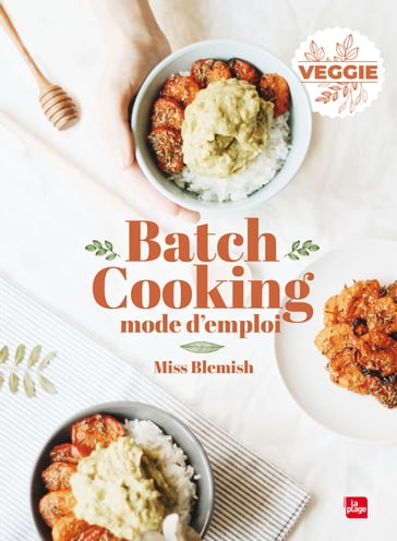 Batch cooking Mode d'emploi - Miss Blemish