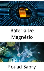 Bateria De Magnésio