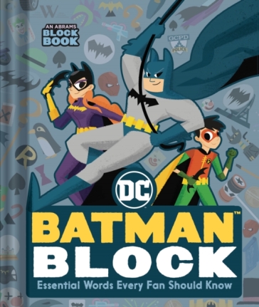 Batman Block (An Abrams Block Book) - Warner Brothers