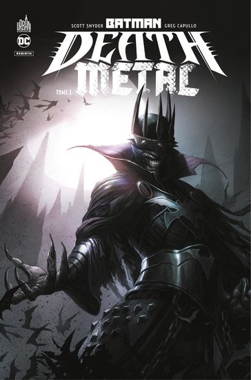 Batman - Death Metal - Tome 2 - Scott Snyder - James Tynion IV