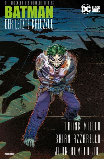 Batman: Der letzte Kreuzzug - Frank Miller