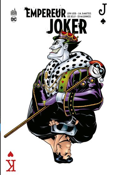 Batman - Empereur Joker - Intégrale - Jeph Loeb - J. M. DeMatteis - Joe Kelly