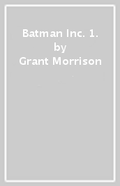 Batman Inc. 1.
