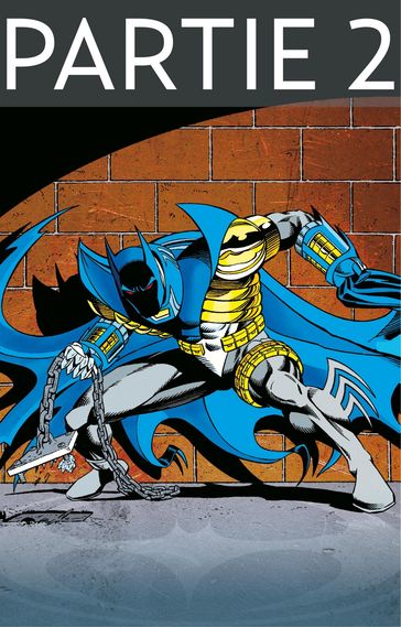 Batman - Knightfall - Tome 4 - Partie 2 - Alan Grant - Chuck Dixon - Dennis O