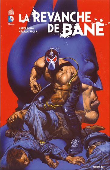 Batman - La revanche de Bane - Chuck Dixon