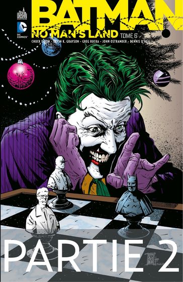 Batman - No Man's Land - Tome 6 - Partie 2 - Chuck Dixon - DEVIN GRAYSON - Greg Rucka - John Ostrander - John Byrne