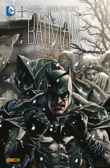 Batman: Noël - Lee Bermejo