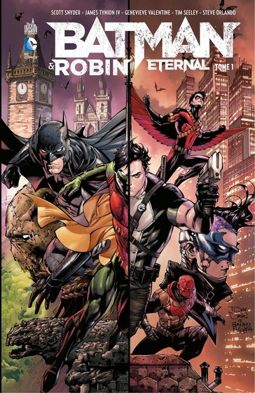 Batman & Robin Eternal - Tome 1 - James Tynion IV - Scott Snyder