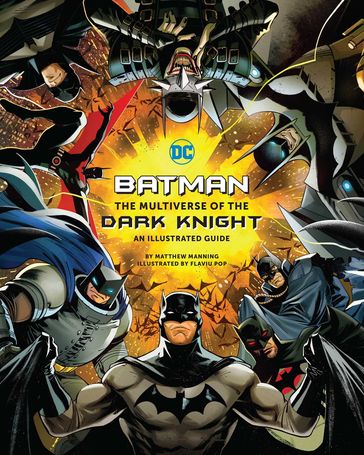 Batman: The Multiverse of the Dark Knight - Matthew K. Manning