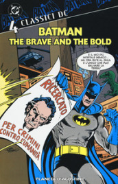 Batman. The brave and the bold. Classici DC. 4.
