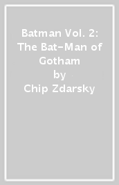 Batman Vol. 2: The Bat-Man of Gotham