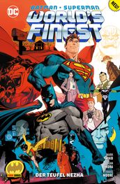 Batman/Superman: World s finest - Bd. 1: Der Teufel Nezha