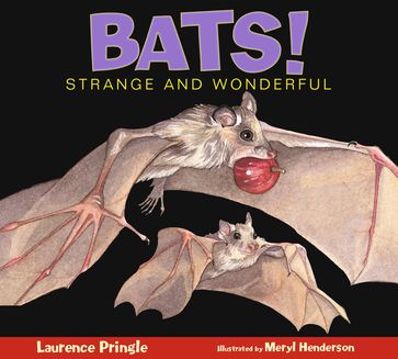 Bats! - Laurence Pringle