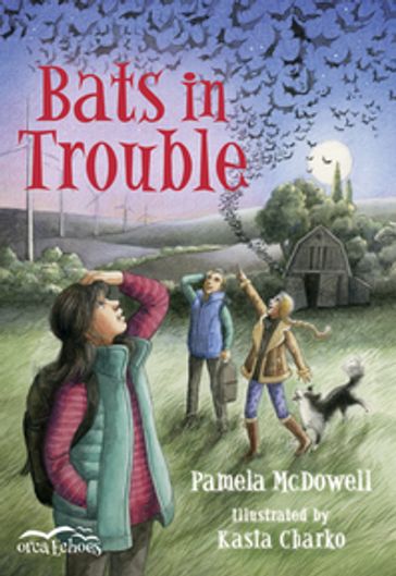 Bats in Trouble - Pamela McDowell