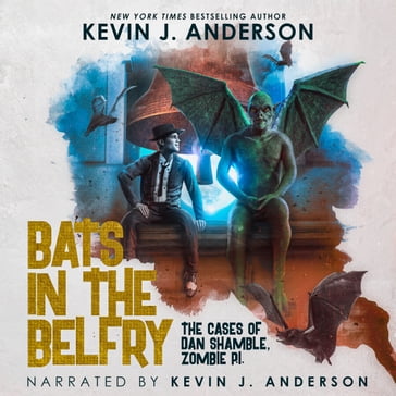 Bats in the Belfry - Kevin J. Anderson