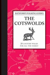 Batsford s Walking Guides: The Cotswolds