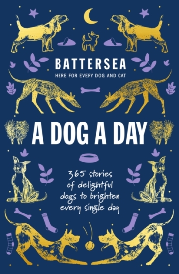 Battersea Dogs and Cats Home - A Dog a Day - Battersea Dogs and Cats Home