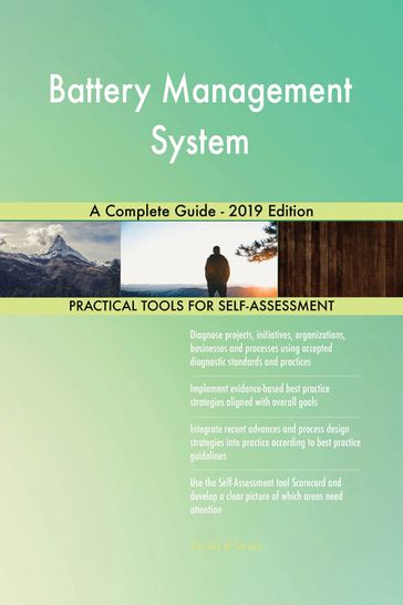 Battery Management System A Complete Guide - 2019 Edition - Gerardus Blokdyk