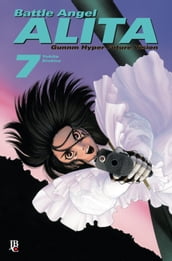 Battle Angel Alita - Gunnm Hyper Future Vision vol. 07