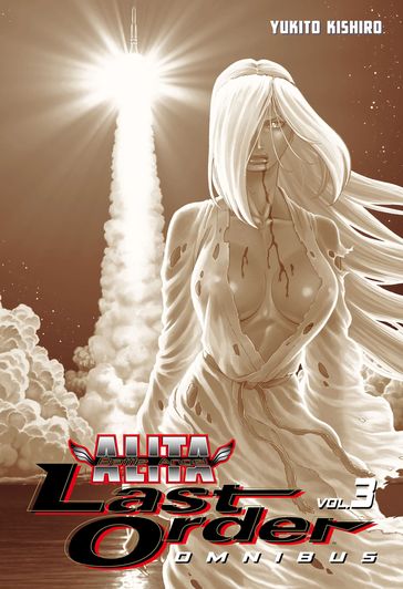 Battle Angel Alita: Last Order Omnibus 3 - Yukito Kishiro