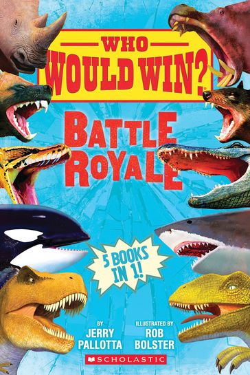Battle Royale: Five Books in One (Who Would Win? Collection) - Jerry Pallotta