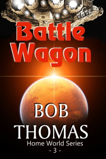 Battle Wagon - Robert Thomas