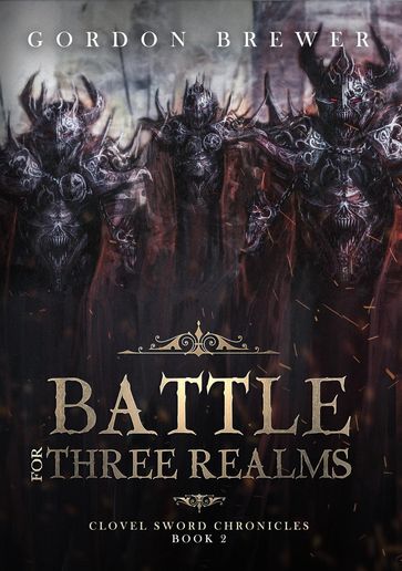 Battle for Three Realms - Gordon Brewer